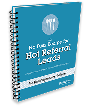 The No Fuss Recipe for Hot Referral Leads