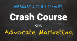 Crash Course on Advocate Marketing
