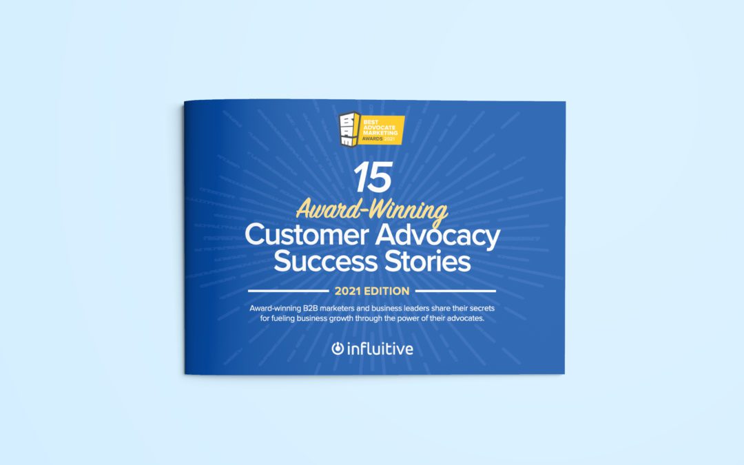 15 Award-Winning Customer Advocacy Success Stories