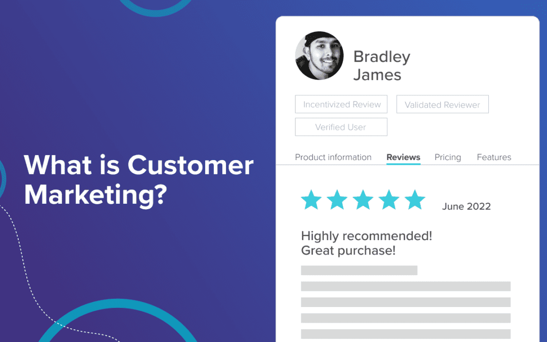 What is Customer Marketing?