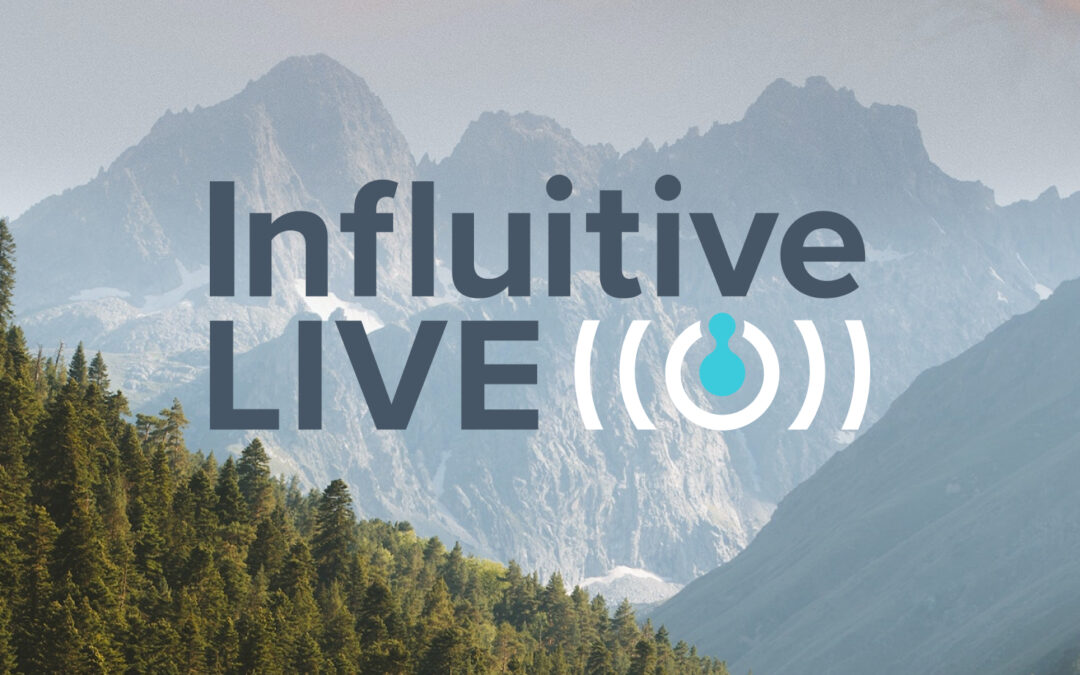 Influitive Live — The Customer Advocacy, Community, and Loyalty Event of the Year