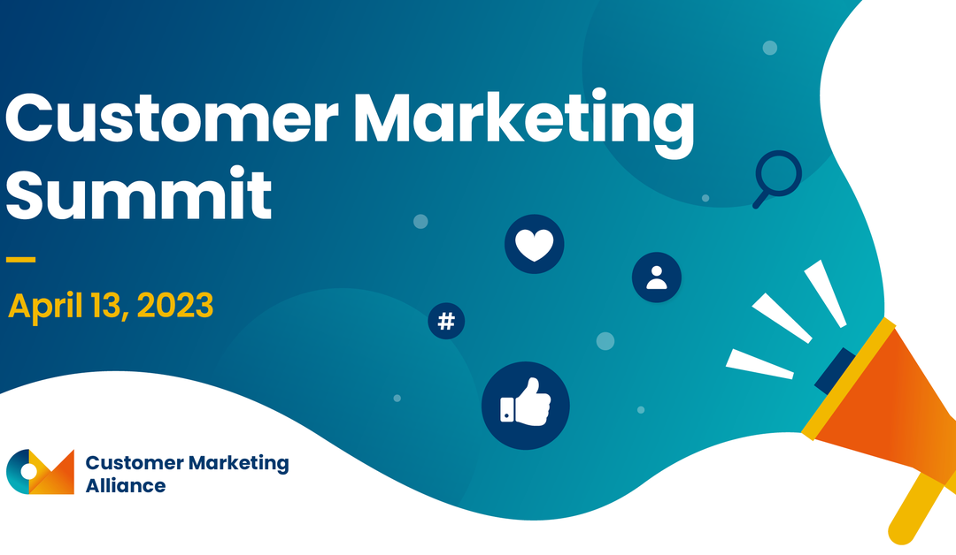 Customer Marketing Summit: Virtual
