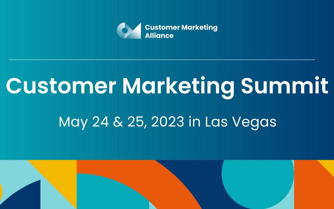 Customer Marketing Summit In-Person Event: Las Vegas